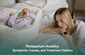 Postpartum anxiety can feel constant & treatment (therapy + medication) with onsite/online, appointments at Capital Psychiatry Group.